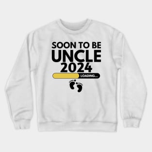 Soon To Be Uncle 2024 Crewneck Sweatshirt